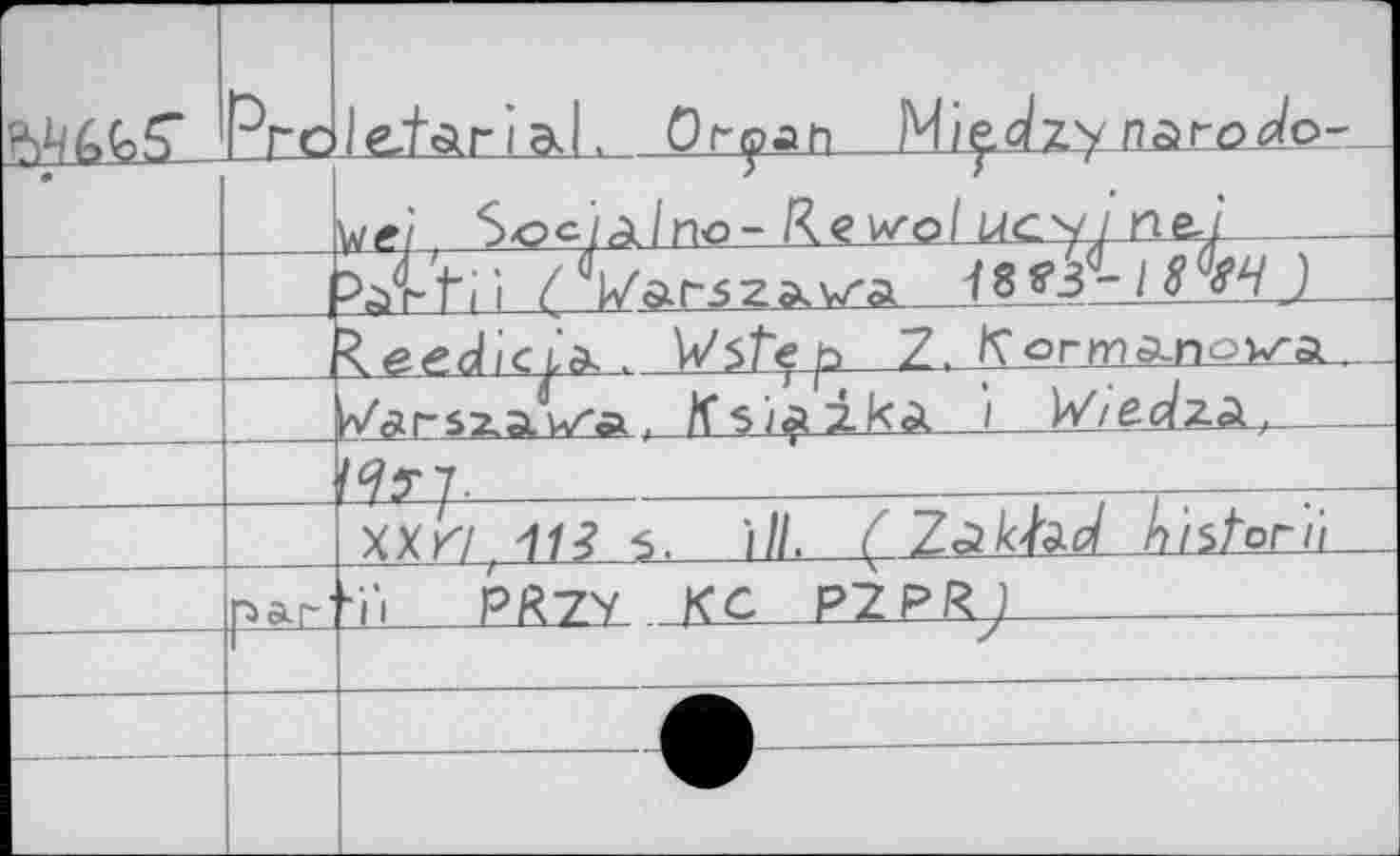 ﻿F		Pre	leJ&rial, Oryan M /	па го <?/o-
*		wer, Socjoi/no- Re wod ucyineJ.	
		
		<eedicia< . WïTep Z.ftorwjioKa	
		karszaVa. frs'/flika 1 IV/ß^zÄ^
		^У/.	- - 	
		X X ht11^ 6, ill, ( Z^kht^ hi star ij—
	П>АГ‘	Ï!	PR7V КС PZPR^	
	1	
		
		